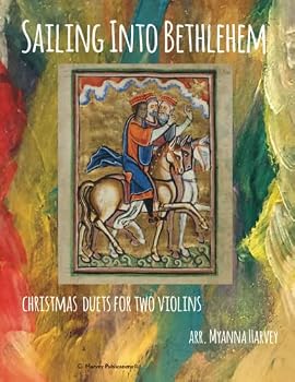 Paperback Sailing Into Bethlehem: Christmas Duets for Two Violins Book