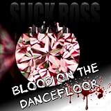  Blood On The Dance Floor [Explicit]
