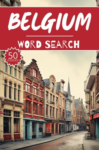 Belgium Word Search: 50 Brussels Puzzles, Word Find, Vocabulary Activity Book for Kids, Adults and Seniors, 50 pages