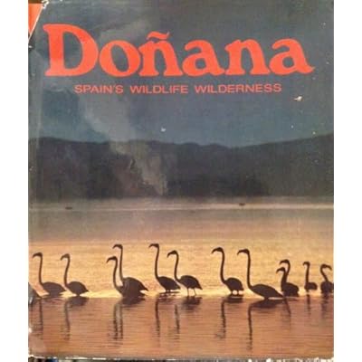 Donana : Spains Wildlife Wilderness