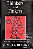 Thinkers and Tinkers: Early American Men of Science
