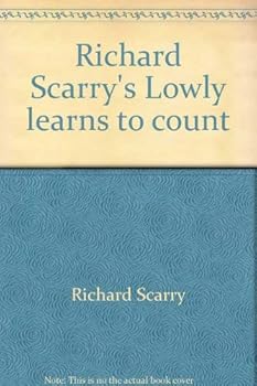 Hardcover Richard Scarry's Lowly learns to count Book