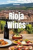 Rioja Wines (Wines of the World: Spain)