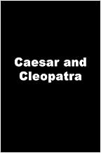 Caesar and Cleopatra