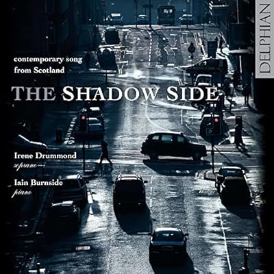 The Shadow Side: Contemporary Song From Scotland