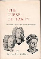 The curse of party: swift's relations with addsion and steele B000N7HYOK Book Cover