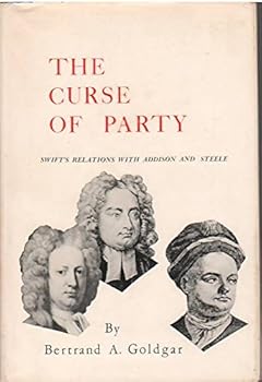 Hardcover The curse of party: swift's relations with addsion and steele Book