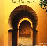 La Alhambra: entre el cielo y la tierra 849311653X Book Cover