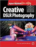  Creative DSLR Photography: The ultimate creative workflow guide (Digital Workflow) (English Edition)