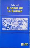El Senor De La Burbuja (Coleccion Gavidia, Volumen 8) 8484050564 Book Cover