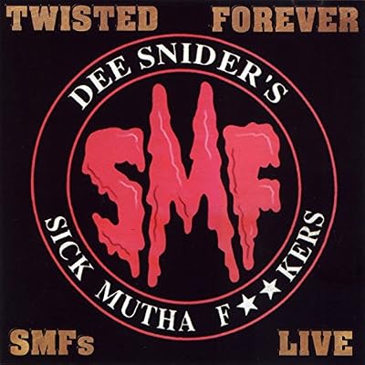Dee Snider's S. M. F. Live: Twisted Forever