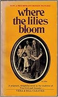 Where The Lilies Bloom B000JFCW2K Book Cover