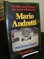 Mario Andretti: World Driving Champion 0668047399 Book Cover
