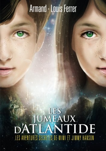 By Armand Louis Ferrer Les Jumeaux Datlantide Lire Pdf