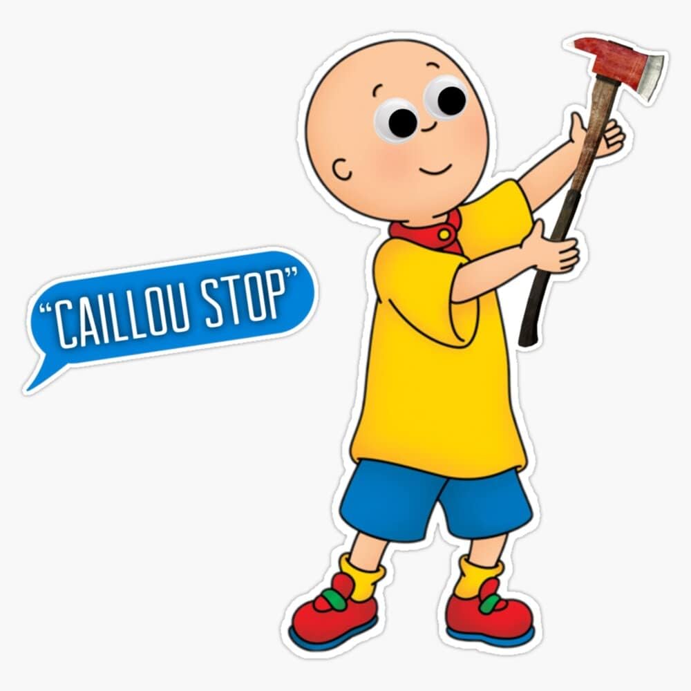 Caillou Meme Sticker Vinyl Bumper Sticker 6 Mil Thick - Size 5"