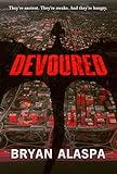 Devoured: A Novel