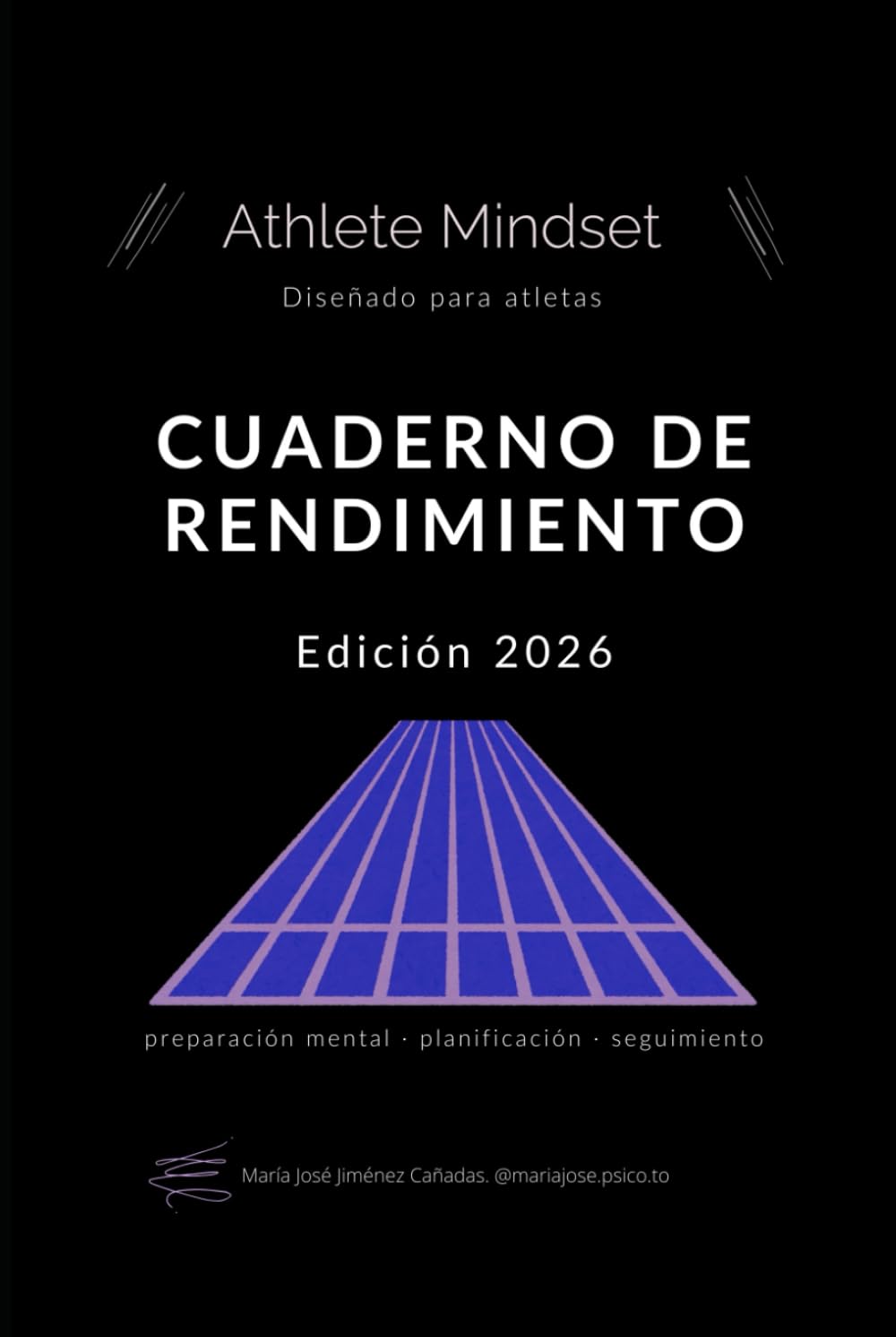 Athlete Mindset, Cuaderno de Rendimiento: Registra tu progreso, potencia tu rendimiento deportivo y entrena tu mentalidad de atleta (Spanish Edition)      Hardcover – January 9, 2025