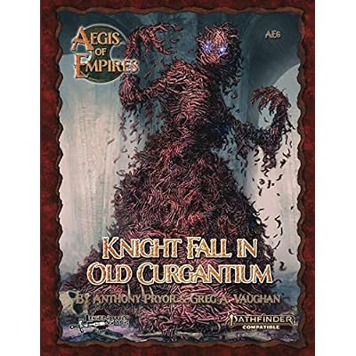 Knight Fall in Old Curgantium: Pathfinder Second Edition