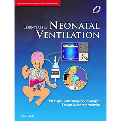 Essentials of Neonatal Ventilation, 1st edition