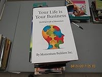 Your Life Is Your Business 0692545891 Book Cover