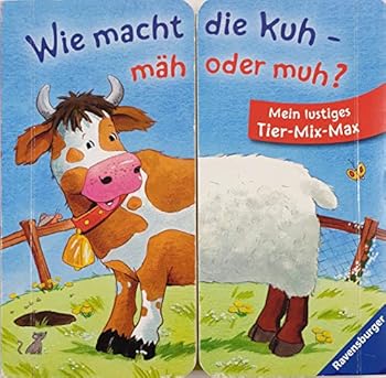 Board book Wie macht die Kuh - mäh oder muh? [German] Book