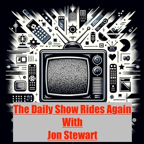 Daily Show With Jon Stewart Rides Again- cover art