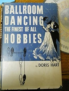 Hardcover Ballroom Dancing: Finest of All Hobbies Book