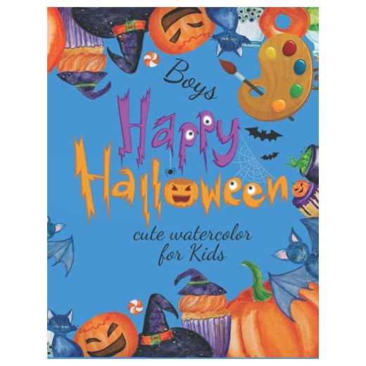 BOYS Happy Halloween Cute Watercolor for Kids: Painting, Sketching and Fun. Paint with Water for Boys. Spooky Scary Activity Book for Artists. NEW ... Party Nightmare Activity Book for Kids)