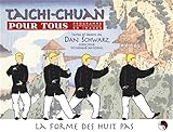 Taichi chuan pour tous (tome 1): programme d'apprentissage en images