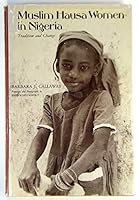 Muslim Hausa Women in Nigeria: Tradition and Change (Contemporary Issues in the Middle East) 0815624069 Book Cover