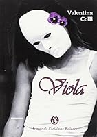 Viola. 8874427018 Book Cover