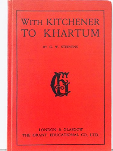 With Kitchener to Khartum B00088AJS2 Book Cover