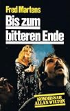 allan wilton  Bis zum bitteren Ende: Kommissar Allan Wilton -