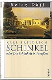  Karl Friedrich Schinkel oder die Schönheit in Preußen