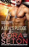 A SEAL's Pledge (SEALs of Chance Creek) (Volume 3)