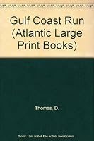 Gulf coast run 074518071X Book Cover