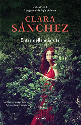 Entra Nella Mia Vita Italian Edition Kindle Edition By Sanchez Clara Budetta E Literature Fiction Kindle Ebooks Amazon Com