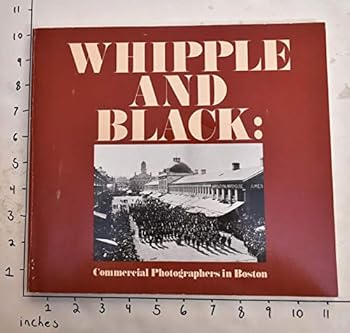 Paperback Whipple and Black: Commercial Photographers in Boston Book