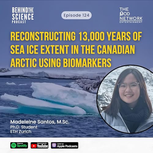 Ep124 - Reconstructing 13,000 years of sea ice extent in the Canadian Arctic