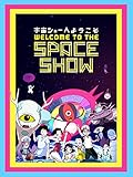 Welcome to the Space Show