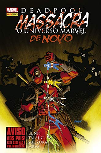Deadpool Massacra o Universo Marvel de Novo: Capa Dura