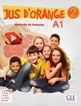 Paperback Jus d'orange 2 - A1.2 (French Edition) [French] Book