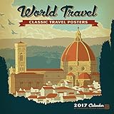 World Travel Classic Posters 2017 Wall Calendar
