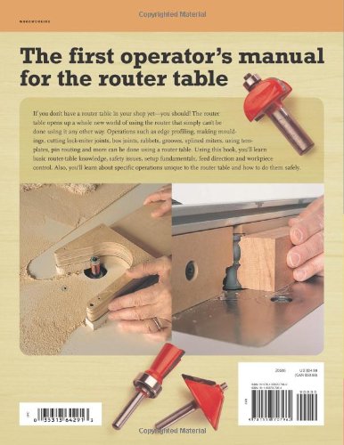 Bill Hylton's Ultimate Guide to the Router Table (Popular Woodworking)