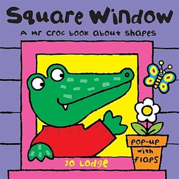 Board book Square Window: A Mr Croc Book About Shapes (Mr Croc Board Book) Book