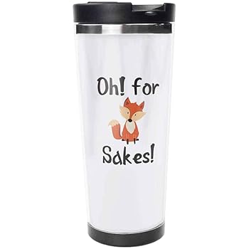 Amazon Com Oh For Fox Sakes Stainless Steel Travel Mug Insulated 15oz Coffee Tumbler Kitchen Dining