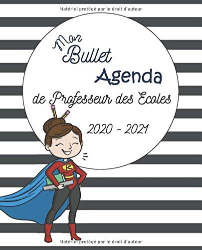 Télécharger Mon Bullet Agenda de Professeur des Écoles - 2020 - 2021: Ce planner a été spécialement conçu p Livre PDF Gratuit