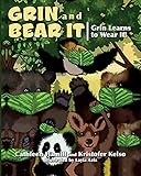 Grin and Bear It: Grin Learns to Wear It!