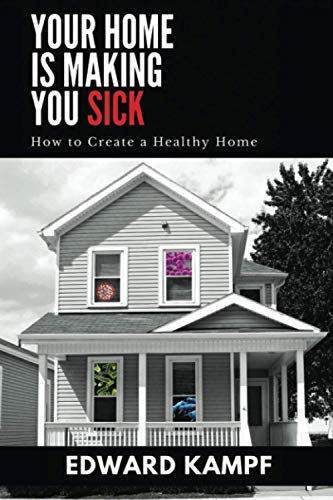 Your Home is Making You Sick
