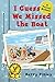 I Guess We Missed the Boat: A Travel Memoir